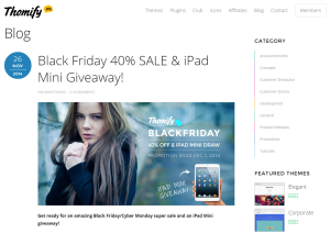 Black Friday 2014: 40% off for all purchases on the Themify site. This includes Club memberships, plugins, Builder Addons, and WordPress themes.