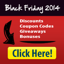 Black Friday 2014 - Discounts, Coupon codes, Giveaways, Bonuses - Click here!